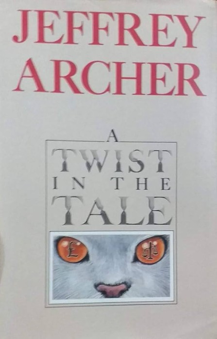 Jeffrey Archer - A Twist in The Tale