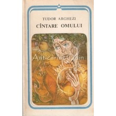 Cintare Omului - Tudor Arghezi