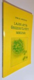 Lajos atya osszegyujtott morzsai - Somlai Angyalka