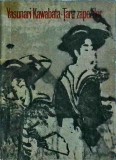 Yasunari Kawabata - Tara zapezilor