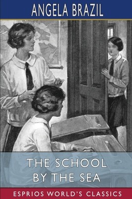 The School by the Sea (Esprios Classics) foto