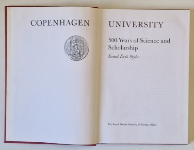 COPENHAGEN UNIVERSITY - 500 YEARS OF SCIENCE AND SCHOLARSHIP by SVEND ERIK STYBE , 1979 foto