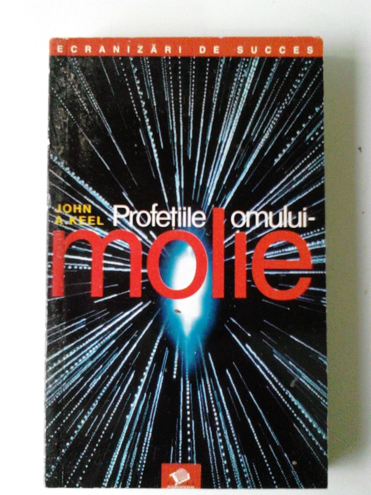 Profetiile Omului - Molie - John A. Keel (expediere si 6 lei/gratuit) (4+1)  | arhiva Okazii.ro