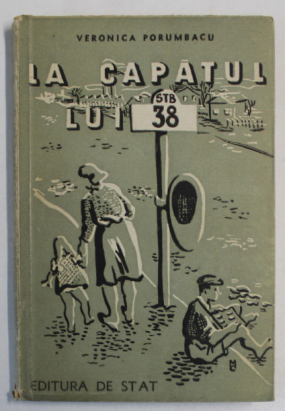 DEDICATIA VERONICAI PORUMBACU PE VOLUMUL DE DEBUT &#039; LA CAPATUL LUI 38 &#039; , 1947