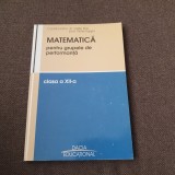 12/0 MATEMATICA PENTRU GRUPELE DE PERFORMANTA CLASA A XII A VASILE POP 12/0