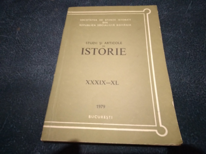 STUDII SI ARTICOLE DE ISTORIE XXXIX - XL 1979