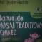 MANUAL DE MASAJ TRADITIONAL CHINEZ - MICHEL DEYDIER BASTIDE POLIROM 2006 315 P