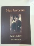 Olga Greceanu - FEMEI-PICTORE NECUNOSCUTE