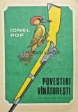Cumpara ieftin Povestiri vanatoresti - Ionel Pop (AC66)
