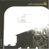 CD peLicaNmilLk &lrm;&ndash; : Welcome, original, rock