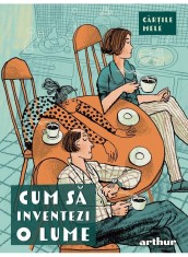 Cum Sa Inventezi O Lume (Seniorii), - Editura Art