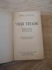 Emil Ludwig - Trei titani. Michelangelo, Rembrandt, Beethoven. Cugetarea, 1929