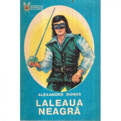 Alexandre Dumas - Laleaua neagra - 122194 foto