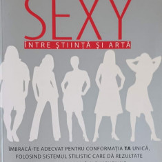 CUM SA FII SEXY. INTRE STIINTA SI ARTA-BRADLEY BAYOU