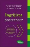 Ingrijirea postcancer - Gerald M. Lemole, Pallav K. Mehta, Dwight L. McKee