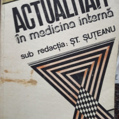 St. Suteanu - Actualitati in medicina interna (1985)