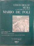 L'eco delle mura sei citta fortificate del Veneto. Mario de Poli - Alessandro Merli, Corrado Fabris