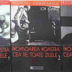 INCHISOAREA NOASTRA CEA DE TOATE ZILELE VOL.1-3-ION IOANID