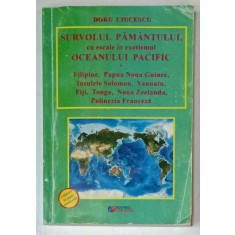 SURVOLUL PAMANTULUI , CU ESCALE IN EXOTISMUL OCEANULUI PACIFIC de DORU CIUCESCU , 2020