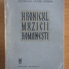 Octavian Lazar Cosma - Hronicul muzicii romanesti (1898-1920) volumul 7