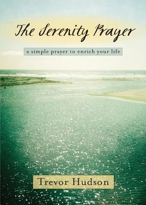 The Serenity Prayer: A Simple Prayer to Enrich Your Life foto