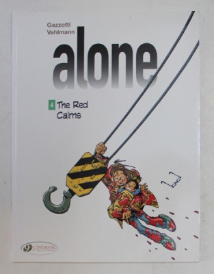 ALONE - 4. THE RED CAIMS by GAZZOTTI and VEHLMANN , 2009 foto