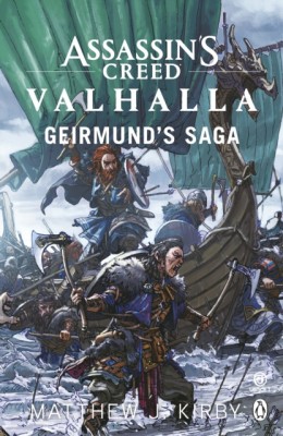 Assasins creed: Valhalla Geirmund&amp;#039;s Saga (ENG) - Matthew J. Kirby foto