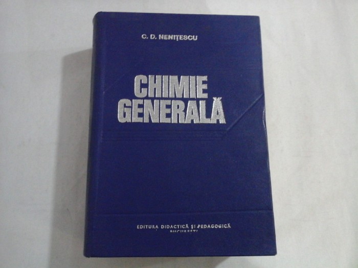 CHIMIE GENERALA - COSTIN D. NENITESCU
