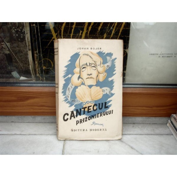 Cantecul prizonierului , Johan Bojer