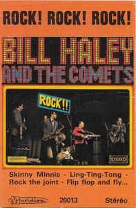 Casetă audio Bill Haley And The Comets &amp;lrm;&amp;ndash; Rock! Rock! Rock! foto