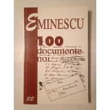 Eminescu: o sută de documente noi (ed. George Muntean)