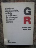 Dictionar de materiale, utilaje si mijloace de transport german-roman