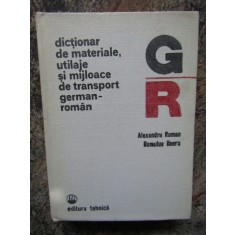 Dictionar de materiale, utilaje si mijloace de transport german-roman