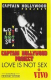 Captain Hollywood Project - Love Is Not Sex, Caseta Audio, Album Vivo, Romania
