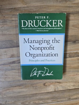 Managing the Nonprofit Organization - Peter F. Drucker foto