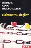 Carte Razbunarea Slutilor - Rodica Ojog Brasoveanu, 2001, Nemira, Brosata, Stare Buna, Romana