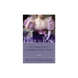 Born to Rule: Five Reigning Consorts, Granddaughters of Queen Victoria