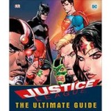 DC Comics Justice League The Ultimate Guide