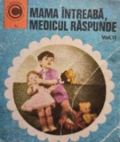 Theodoru N. George - Mama intreaba, medicul raspunde, vol. 2 (Editia: 1975)