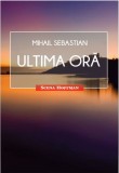 Ultima ora | Mihail Sebastian, Hoffman