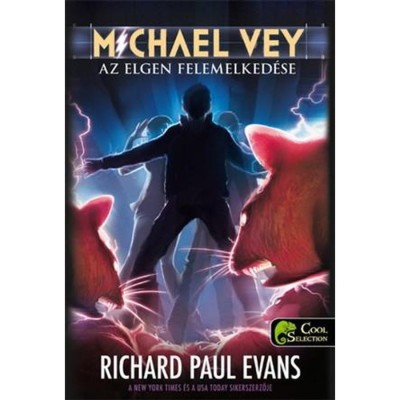 Michael Vey 2. - Az Elgen felemelked&amp;eacute;se - Richard Paul Evans foto
