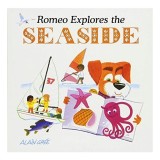 Carte Romeo Explores the Seaside Copii 1-3 Ani Ilustratii Alain Gree Button Books Engleza