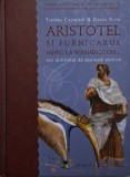 Aristotel si furnicarul merg la Washington... Mic antitratat de abureala politica &ndash; Thomas Cathcart, Daniel Klein