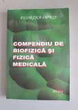 Floriana Opris - Compendiu de biofizica si fizica medicala