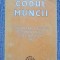 CODUL MUNCII CONTRACTUL COLECTIV DE MUNCA UNIC LA NIVEL NATIONAL 1998, 128 pag