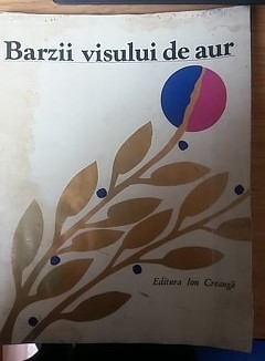 Barzii visului de aur (Editura Ion Creangă, 1979) foto