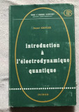 Introduction &agrave; l&#039;&eacute;lectrodynamique quantique / Daniel Kastler