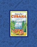 Comida Cubana - A Cuban Culinary Journey | Marcella Kriebel