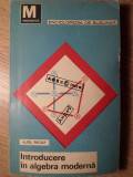 INTRODUCERE IN ALGEBRA MODERNA VOL.2 STRUCTURI ALGEBRICE-ALEX. FRODA-337839
