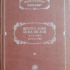 PARINTI SI SCRIITORI BISERICESTI - SF. IOAN GURA DE AUR III - PSB 23 {1994}